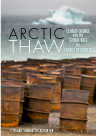 Arctic Thaw Climate Change And The Global Race For Energy Resources Stephanie Sammartino Mcpherson