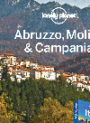 Abruzzo Molise Chapter From Italy Travel Guide Book Lonely Planet
