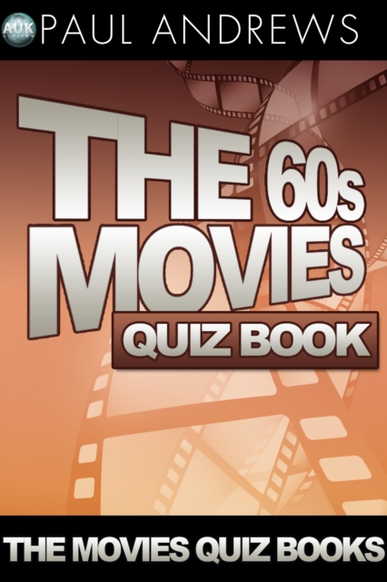 The 60s Movies Quiz Book Paul Andrews