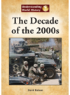 The Decade Of The 2000s David Robson