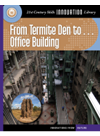 From Termite Den To Office Building Nel Yomtov