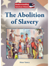 The Abolition Of Slavery Diane Yancey