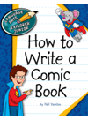 How To Write A Comic Book Language Arts Explorer Junior Nel Yomtov