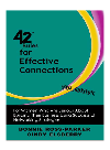 42 Rules For Effective Connections For Women Who Are Serious About Building A Business Using Successful Networks Bonnie Rossparker