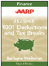 Aarp Jk Lassers 1001 Deductions And Tax Breaks 2011 Your Complete Guide To Everything Deductible Barbara Weltman