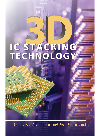 3d Ic Stacking Technology Banqiu Wu Ajay Kumar Sesh Ramaswami