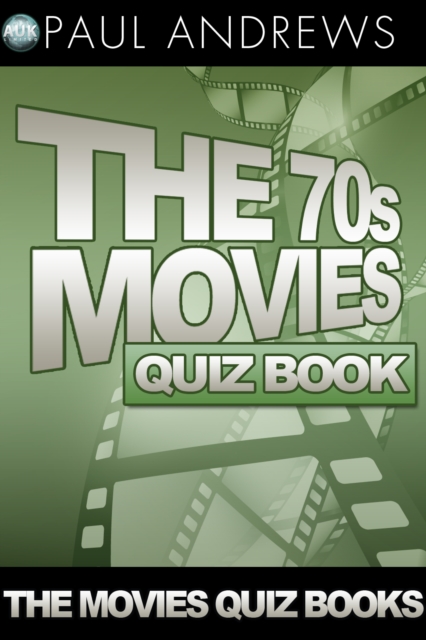 The 70s Movie Quiz Book Paul Andrews