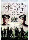 6th Battalion The Manchester Regiment In The Great War John Harley
