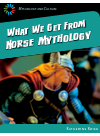What We Get From Norse Mythology Katherine Krieg