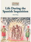 Life During The Spanish Inquisition Adam Woog