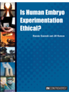 Is Human Embryo Experimentation Ethical Bonnie Szumski Jill Karson