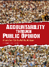 Accountability Through Public Opinion From Inertia To Public Action Sina Odugbemi