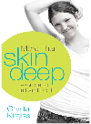 More Than Skin Deep A Guide To Self And Soul Crystal Kirgiss