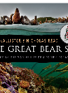 The Great Bear Sea Exploring The Marine Life Of A Pacific Paradise Ian Mcallister