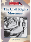 The Civil Rights Movement Lydia Bjornlund
