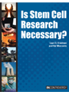 Is Stem Cell Research Necessary Lauri S Friedman Hal Marcovitz