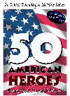 50 American Heroes Every Kid Should Meet Dr Dennis Denenberg