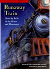 Runaway Train Saved By Belle Of The Mines And Mountains Wim Coleman