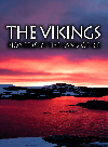 The Vikings Pioneers In The Land Of Ice Robert Wernick