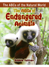 The Abcs Of Endangered Animals Bobbie Kalman