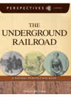 The Underground Railroad A History Perspectives Book Sheila Griffin Llanas