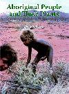Aboriginal People And Their Plants Philip A Clarke