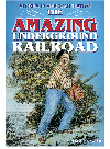The Amazing Underground Railroad Stories In American History Kem Knapp Sawyer