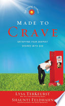 Made To Crave For Young Women Lysa Terkeurst Shaunti Feldhahn