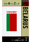 The A To Z Of Belarus Vitali Silitski Jan Zaprudnik