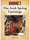The Arab Spring Uprisings Hal Marcovitz