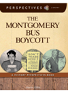 The Montgomery Bus Boycott A History Perspectives Book Martin Gitlin