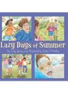 Lazy Days Of Summer Judy Young Kathy Omalley