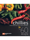 60 Ways Chillies Great Recipe Ideas With A Classic Ingredient Mcia