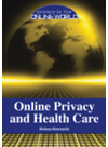 Online Privacy And Health Care Melissa Abramovitz