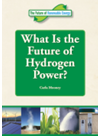 What Is The Future Of Hydrogen Power Carla Mooney