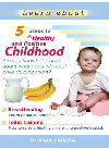 5 Steps To A Healthy And Positive Childhood Dr Anjali Arora
