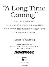 A Long Time Coming The Inspiring Combative 2008 Campaign And The Historic Election Of Barack Obama Evan Thomas