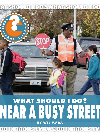 What Should I Do Near A Busy Street Wil Mara