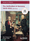 Access To History The Unification Of Germany 18151919 Alan Farmer