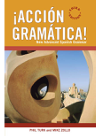 Accin Gramtica New Advanced Spanish Grammar Phil Turk Mike Zollo