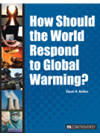How Should The World Respond To Global Warming Stuart Kallen