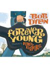Forever Young Bob Dylan Paul Rogers