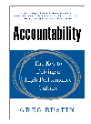 Accountability The Key To Driving A Highperformance Culture Greg Bustin