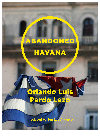 Abandoned Havana Orlando Luis Pardo Lazo Mary Jo Porter