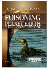 Poisoning Planet Earth Pollution And Other Environmental Hazards Britannica Educational Publishing