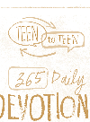 365 Daily Devotions By Teen Guys For Teen Guys Patti M Hummel