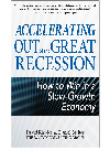 Accelerating Out Of The Great Recession How To Win In A Slowgrowth Economy Fons Trompenaars
