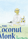 The Coconut Monk Thich Nhat Hanh Vodinh Mai