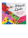90minute Quilts 25 Projects You Can Make In An Afternoon Meryl Ann Butler