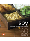60 Ways Soy Great Recipe Ideas With A Classic Ingredient Mcia